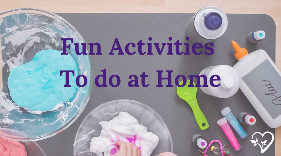 Fun Activities to do at Home with Your Kids